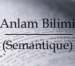 Anlam Bilimi Anlam Bilimi